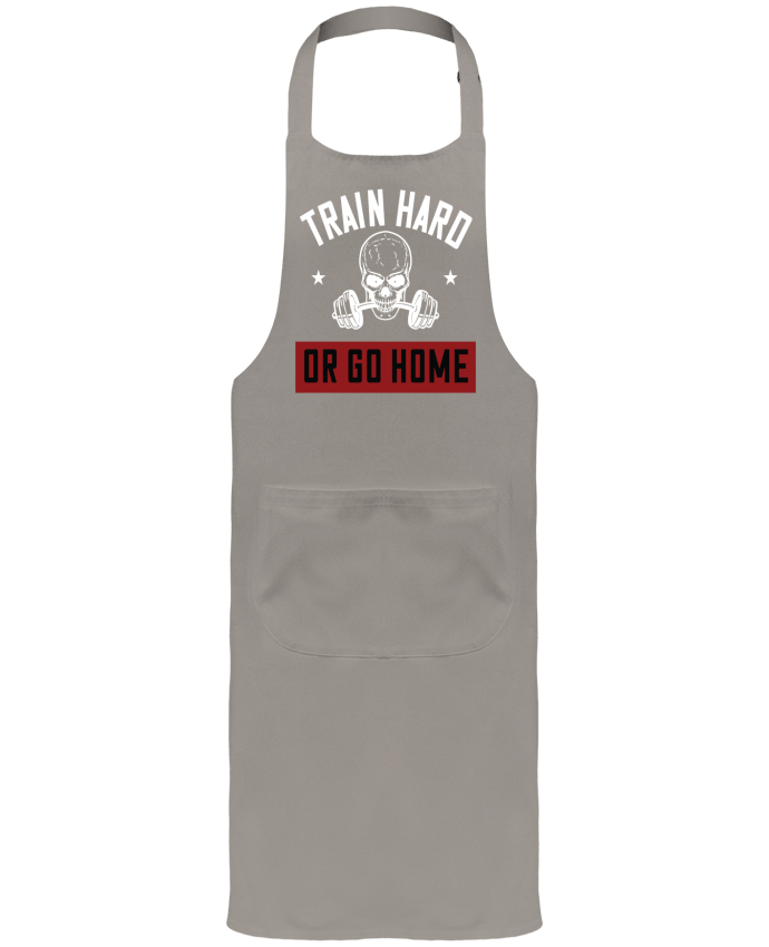 Tablier avec poches Train Hard Or Go Home par Boxsoo